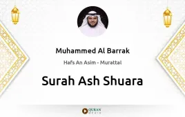 Surah Ash-Shuara by Muhammed Al Barrak download & Listen