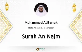 Surah An-Najm by Muhammed Al Barrak download & Listen