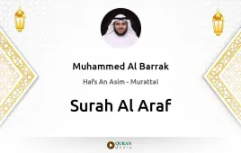 Surah Al-Araf by Muhammed Al Barrak download & Listen