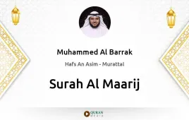 Surah Al-Maarij by Muhammed Al Barrak download & Listen