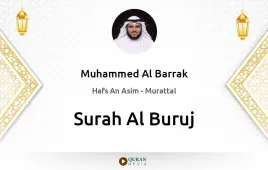 Surah Al-Buruj by Muhammed Al Barrak download & Listen