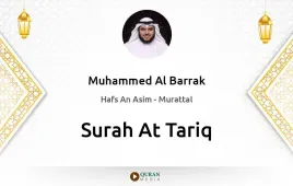 Surah At-Tariq by Muhammed Al Barrak download & Listen