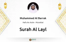 Surah Al-Layl by Muhammed Al Barrak download & Listen