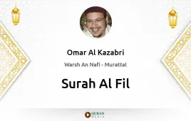 Surah Al-Fil by Omar Al Kazabri download & Listen — Warsh An Nafi