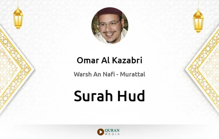 Surah Hud MP3 Omar Al Kazabri