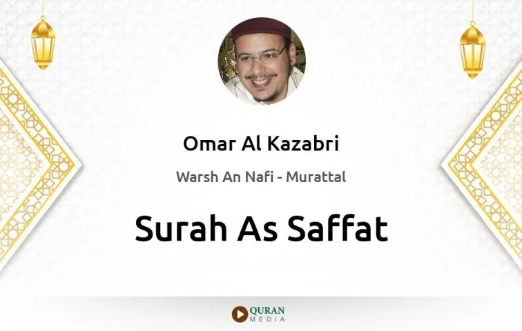 Surah As-Saffat MP3 Omar Al Kazabri