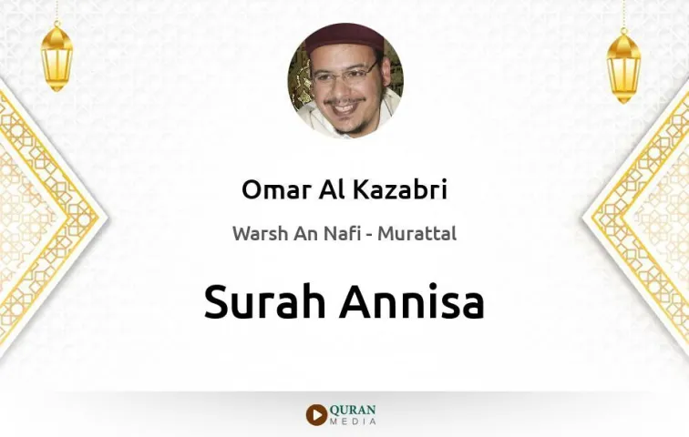 Surah Annisa MP3 Omar Al Kazabri