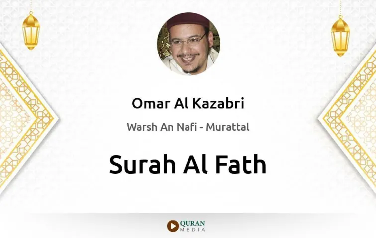 Surah Al-Fath MP3 Omar Al Kazabri