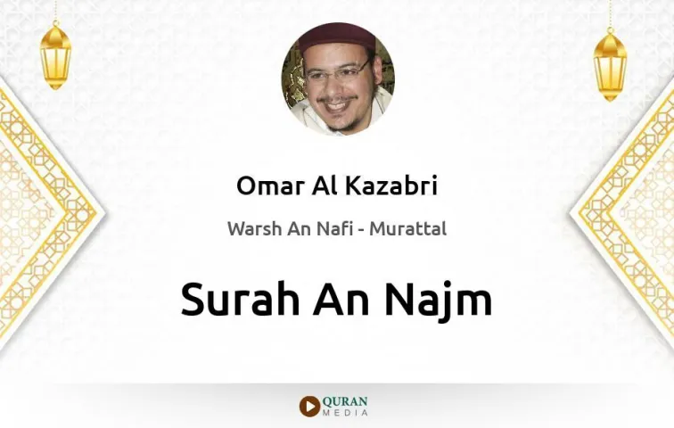 Surah An-Najm MP3 Omar Al Kazabri