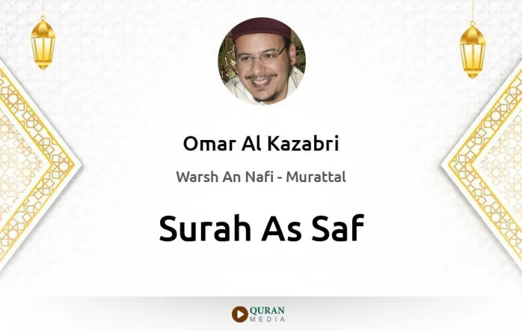 Surah As-Saf MP3 Omar Al Kazabri