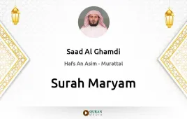 Surah Maryam by Saad Al Ghamdi download & Listen