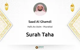 Surah Taha by Saad Al Ghamdi download & Listen