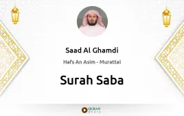 Surah Saba by Saad Al Ghamdi download & Listen