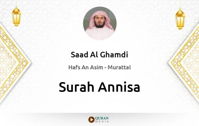 Surah Annisa MP3 Saad Al Ghamdi