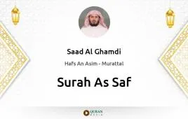 Surah As-Saf by Saad Al Ghamdi download & Listen