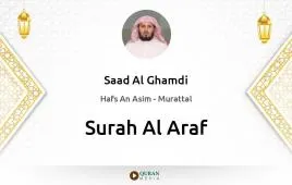 Surah Al-Araf by Saad Al Ghamdi download & Listen