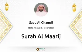 Surah Al-Maarij by Saad Al Ghamdi download & Listen