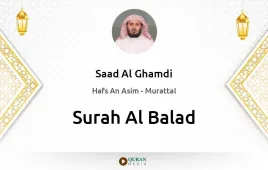 Surah Al-Balad by Saad Al Ghamdi download & Listen