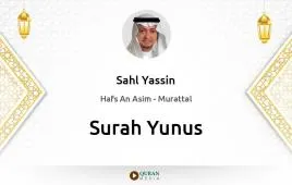 Surah Yunus by Sahl Yassin download & Listen