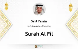 Surah Al-Fil by Sahl Yassin download & Listen