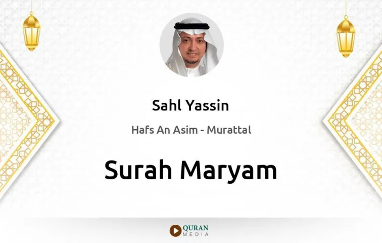 Surah Maryam MP3 Sahl Yassin