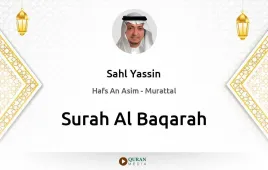 Surah Al-Baqarah by Sahl Yassin download & Listen