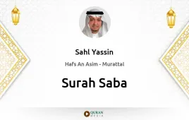 Surah Saba by Sahl Yassin download & Listen