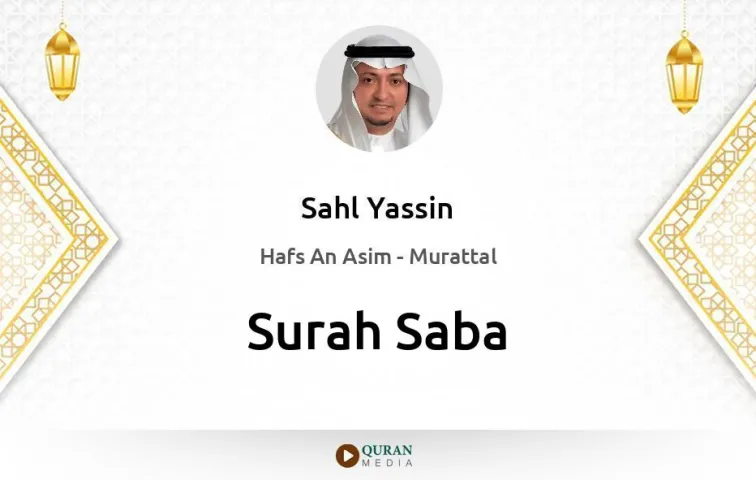 Surah Saba MP3 Sahl Yassin