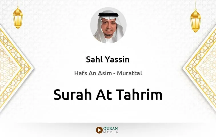 Surah At-Tahrim MP3 Sahl Yassin