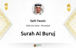 Surah Al-Buruj by Sahl Yassin download & Listen