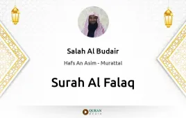 Surah Al-Falaq by Salah Al Budair download & Listen