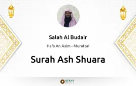 Surah Ash-Shuara by Salah Al Budair download & Listen