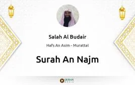 Surah An-Najm by Salah Al Budair download & Listen