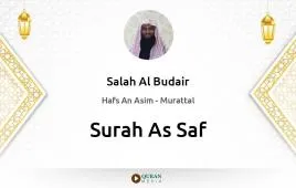 Surah As-Saf by Salah Al Budair download & Listen