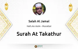 Surah At-Takathur by Salah Al Jamal download & Listen