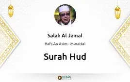 Surah Hud by Salah Al Jamal download & Listen