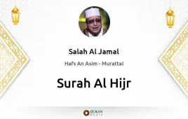 Surah Al-Hijr by Salah Al Jamal download & Listen