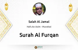 Surah Al-Furqan by Salah Al Jamal download & Listen