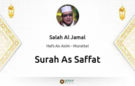 Surah As-Saffat by Salah Al Jamal download & Listen