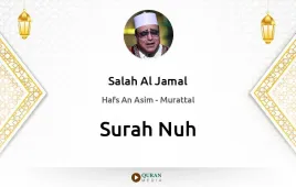 Surah Nuh by Salah Al Jamal download & Listen