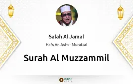 Surah Al-Muzzammil by Salah Al Jamal download & Listen