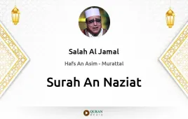 Surah An-Naziat by Salah Al Jamal download & Listen