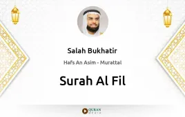 Surah Al-Fil by Salah Bukhatir download & Listen