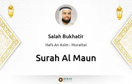 Surah Al-Maun by Salah Bukhatir download & Listen