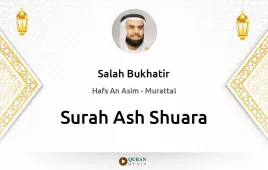 Surah Ash-Shuara by Salah Bukhatir download & Listen