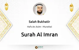 Surah Al-Imran by Salah Bukhatir download & Listen