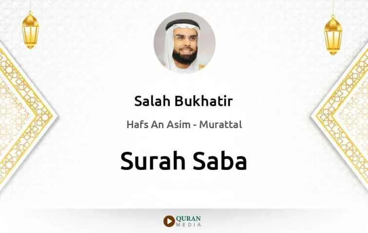 Surah Saba MP3 Salah Bukhatir