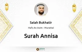 Surah Annisa by Salah Bukhatir download & Listen