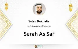 Surah As-Saf by Salah Bukhatir download & Listen