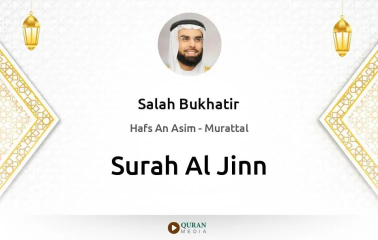 Surah Al-Jinn MP3 Salah Bukhatir